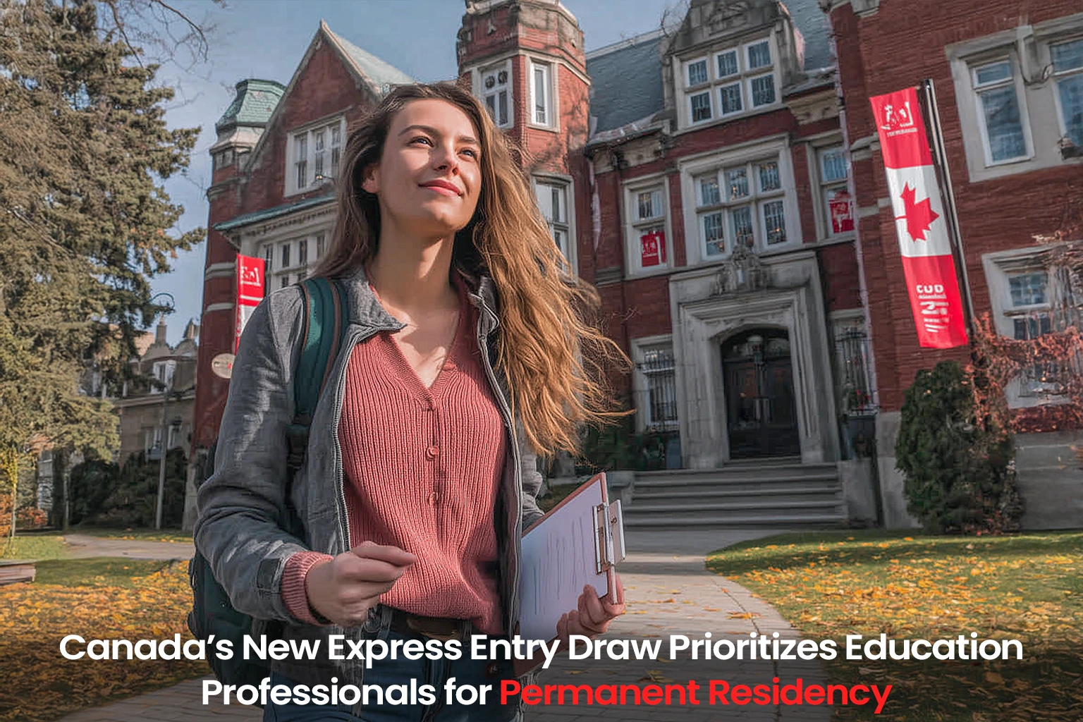 Canada’s New Express Entry Draw Prioritizes Education Professionals for Permanent Residency
