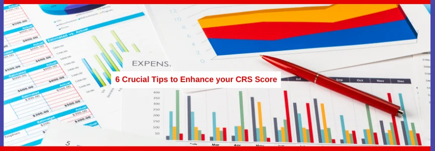 Canada Express Entry - Tips to Improve your CRS Score