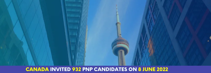 Express Entry: A Big PNP Draw 932 Candidates Are Invited