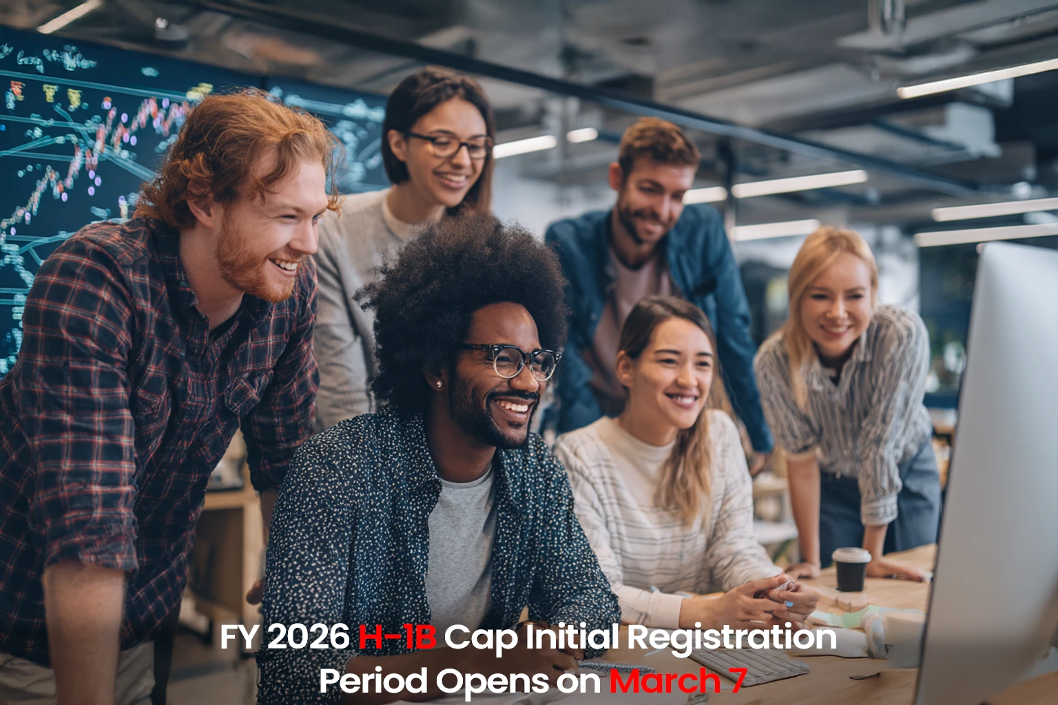 FY 2026 H-1B Cap Initial Registration Period Opens on March 7