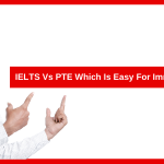 IELTS Vs Pte Which Is Easy For Immigration?